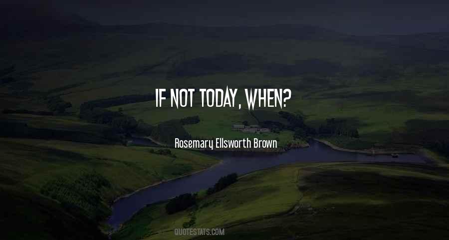 Rosemary Brown Quotes #384458