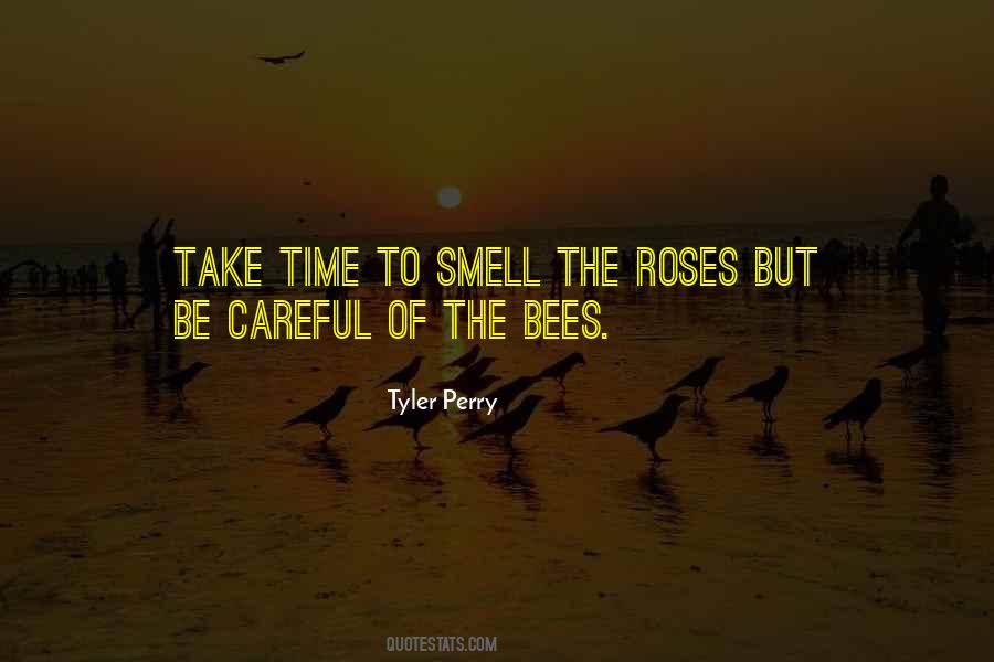 Roses Smell Quotes #1292380