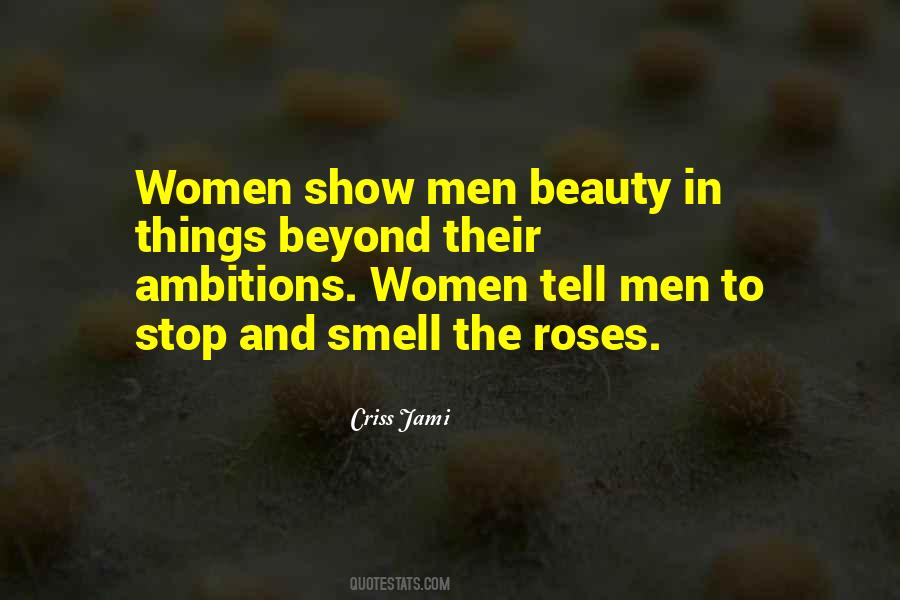 Roses Smell Quotes #80714