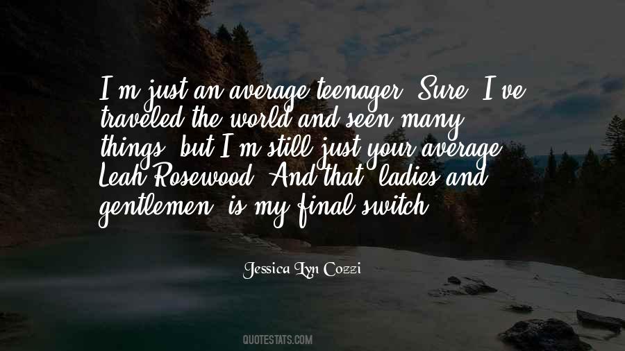 Rosewood Quotes #1290157