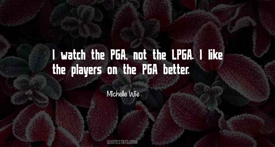 Quotes About Michelle Wie #1435109