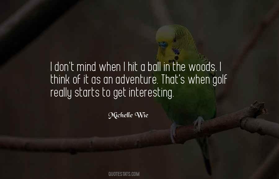 Quotes About Michelle Wie #307145