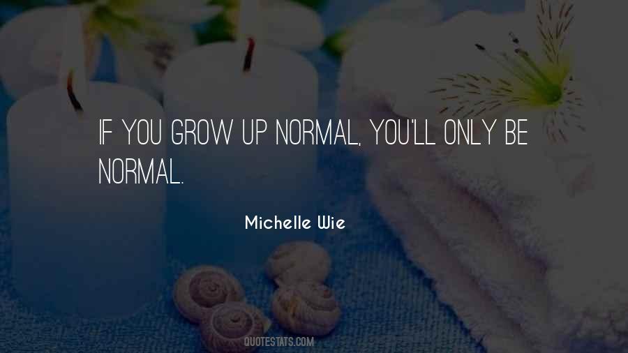Quotes About Michelle Wie #562259