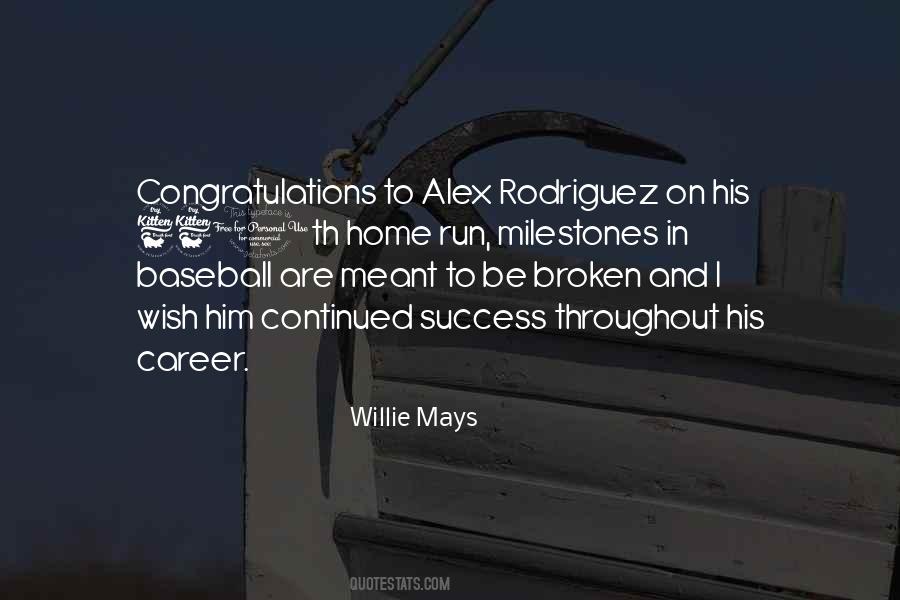 Quotes About Alex Rodriguez #1062718