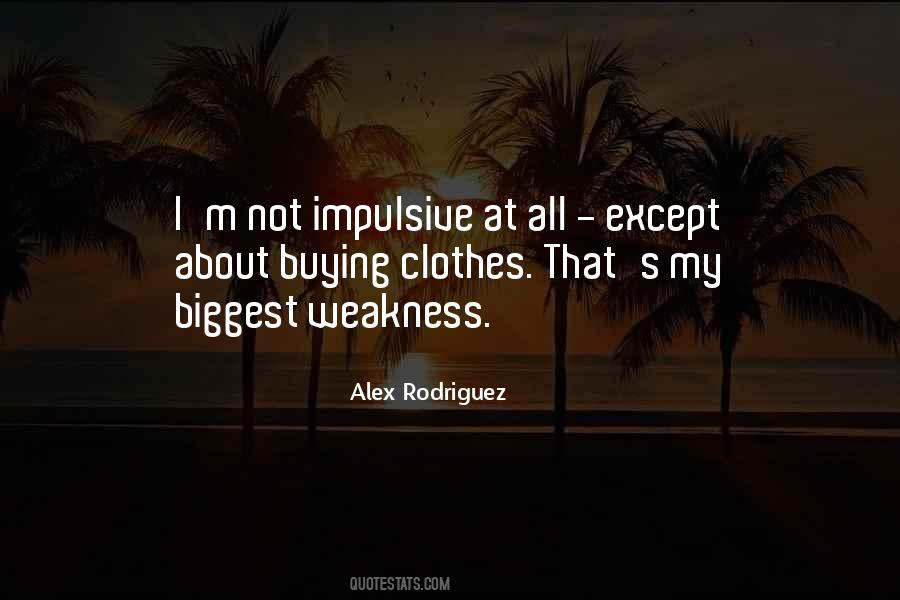 Quotes About Alex Rodriguez #1483524
