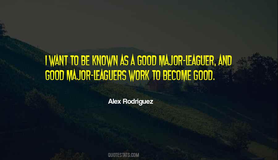 Quotes About Alex Rodriguez #710265