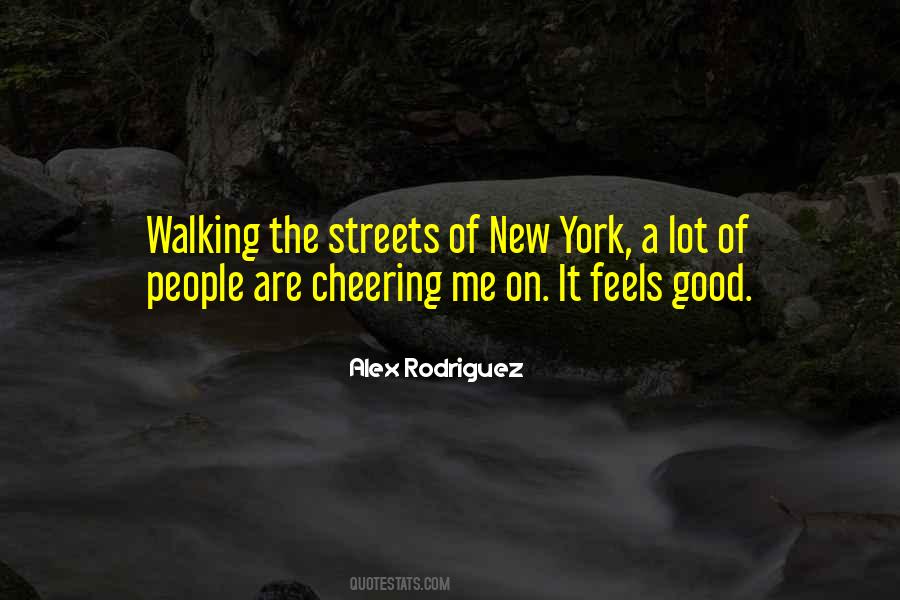 Quotes About Alex Rodriguez #717951