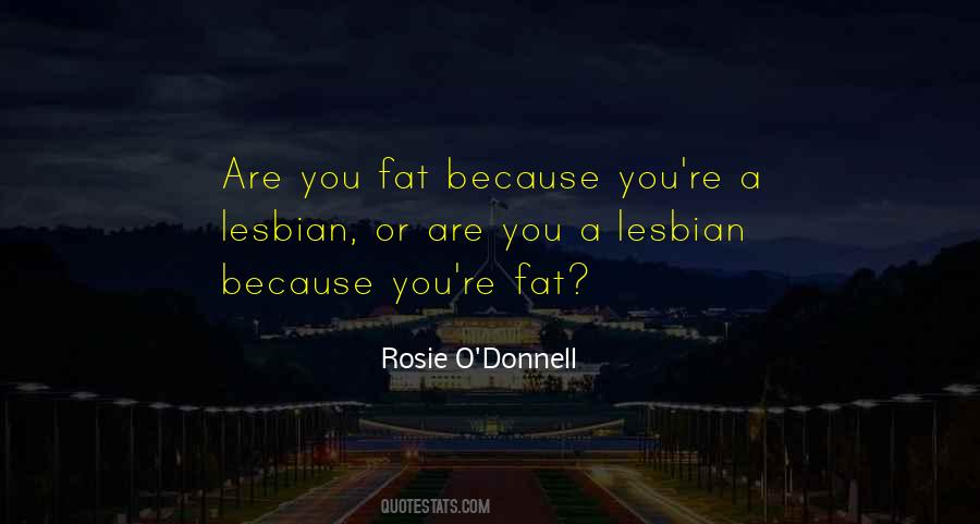 Rosie O Donnell Quotes #643490
