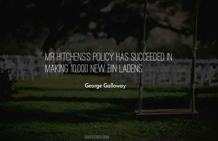 Quotes About George Galloway #410002