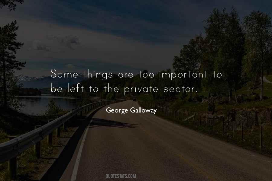 Quotes About George Galloway #475218