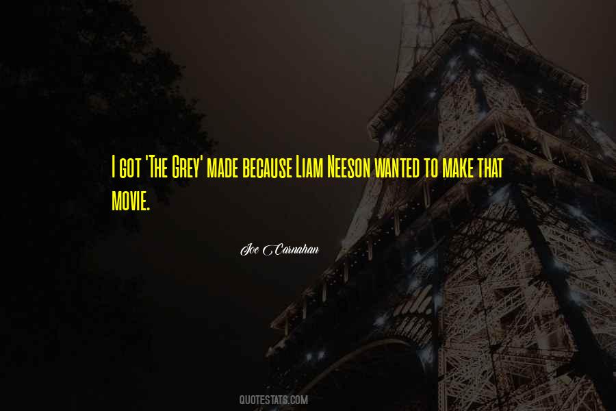 Quotes About Liam Neeson #1810507