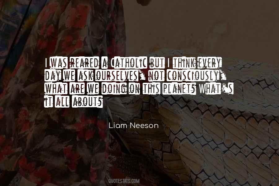 Quotes About Liam Neeson #27690