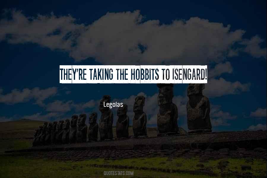 Quotes About Legolas #1386682