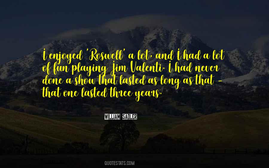 Roswell Quotes #1150186