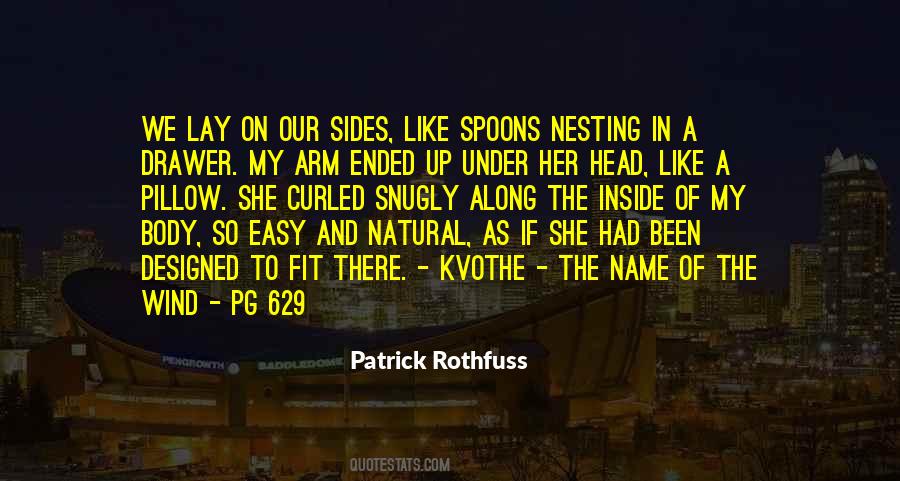 Rothfuss Quotes #73940