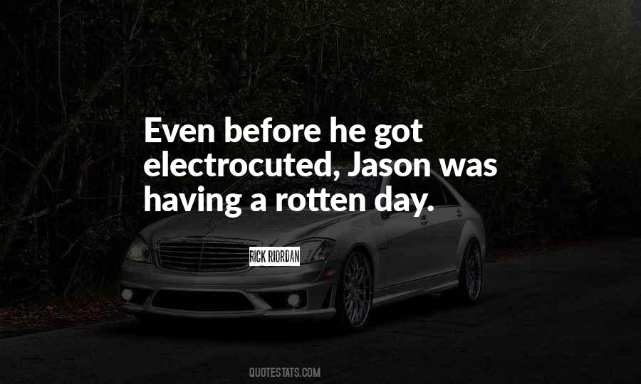 Rotten Day Quotes #52829
