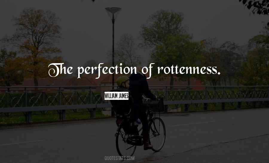 Rottenness Quotes #1065616