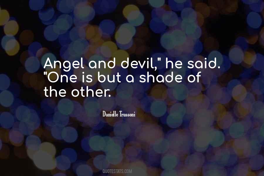 Quotes About Angel And Devil #618161