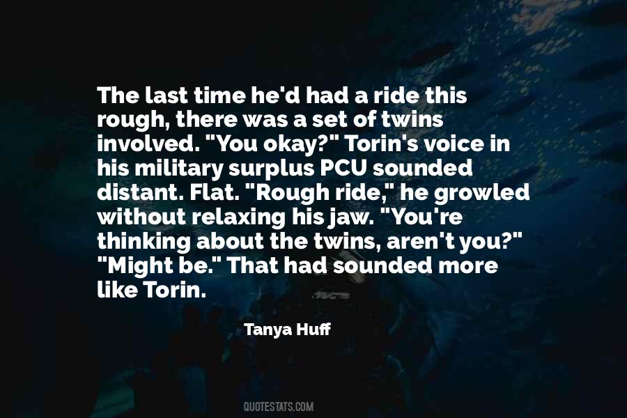 Rough Ride Quotes #1247313