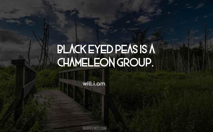 Quotes About Black Eyed Peas #1220138