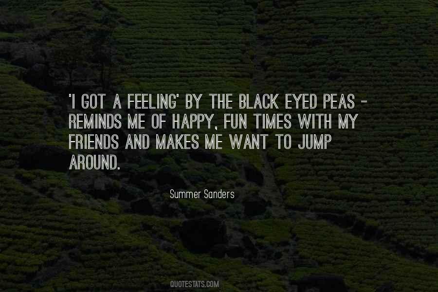 Quotes About Black Eyed Peas #161368