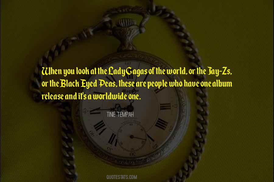 Quotes About Black Eyed Peas #1704931