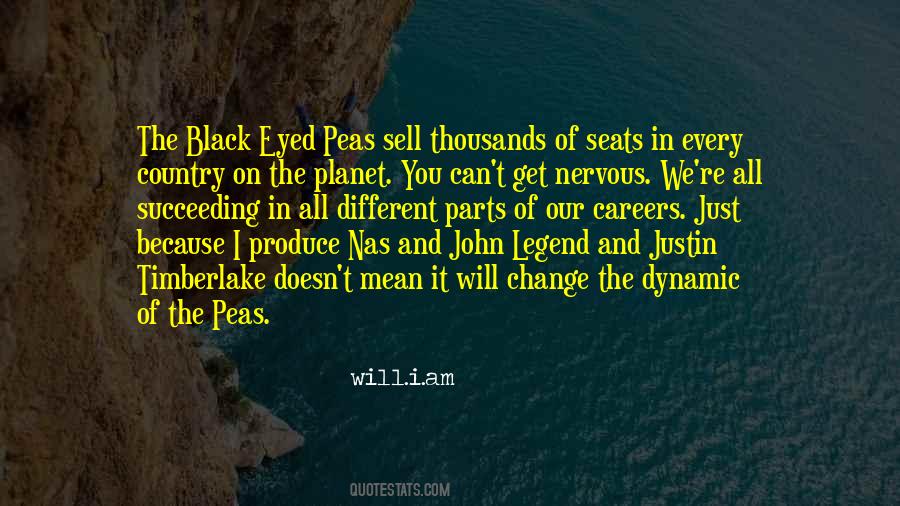 Quotes About Black Eyed Peas #542527