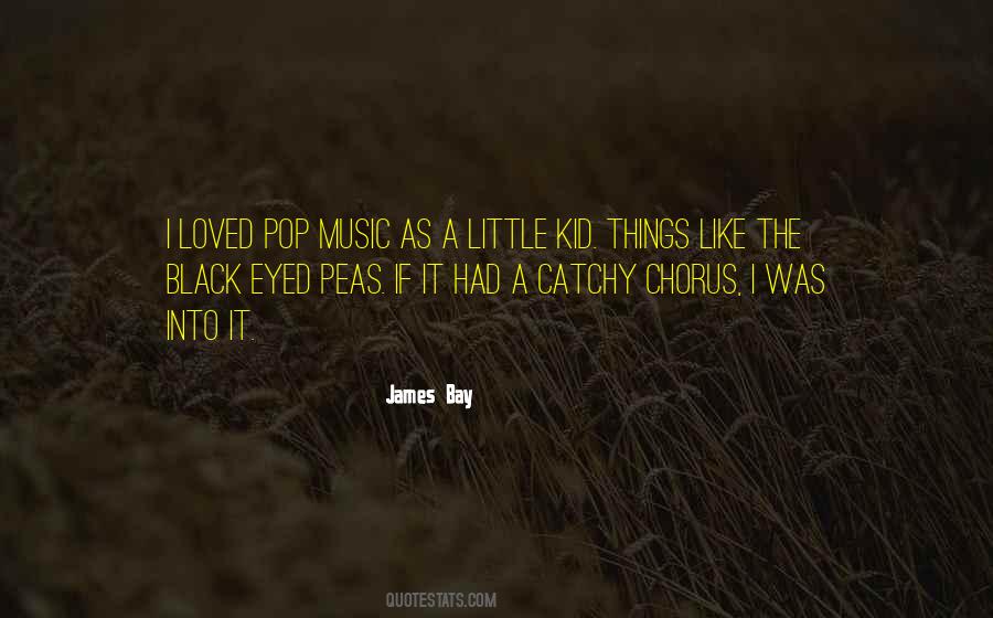 Quotes About Black Eyed Peas #714445