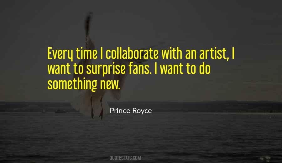 Quotes About Prince Royce #1258470