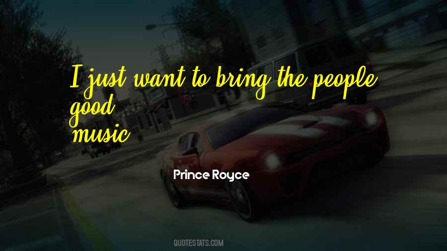 Quotes About Prince Royce #356344