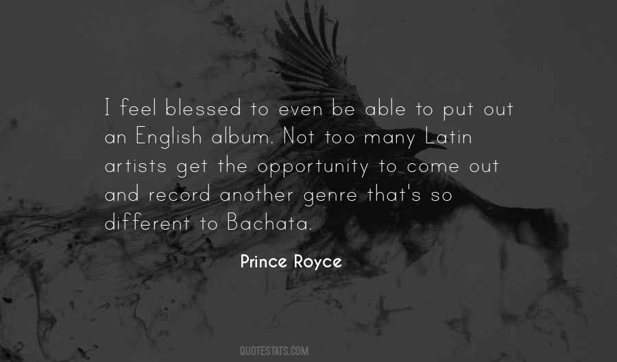 Quotes About Prince Royce #527355
