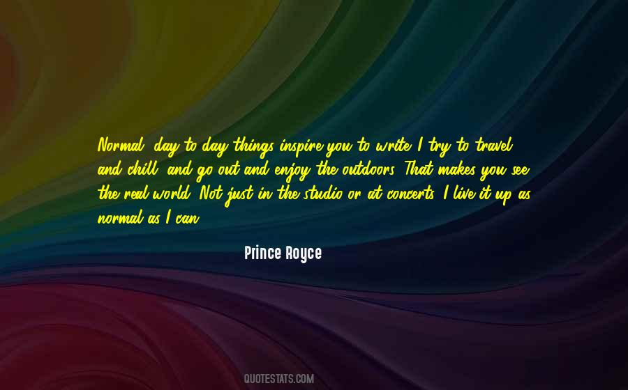 Quotes About Prince Royce #555608