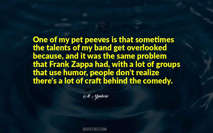 Quotes About Frank Zappa #1808288