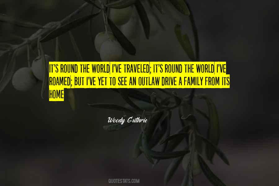 Round The World Quotes #504234