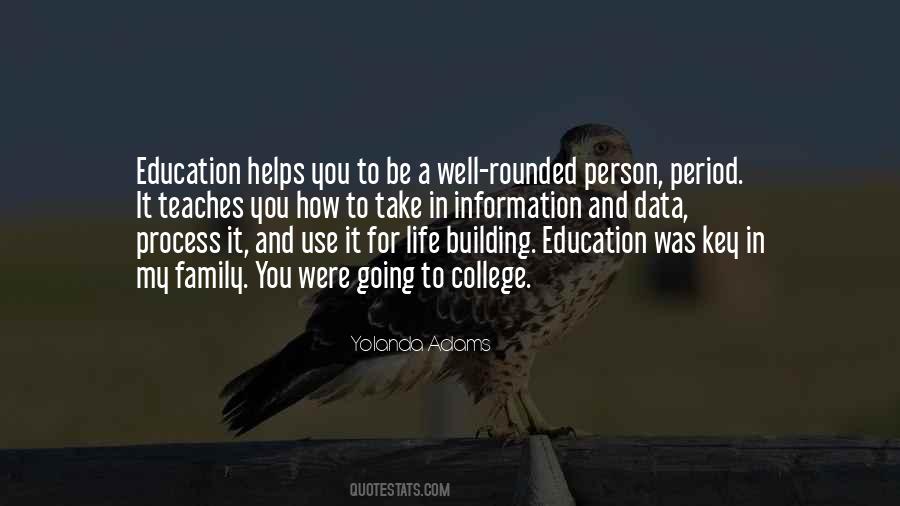 Rounded Education Quotes #1148961