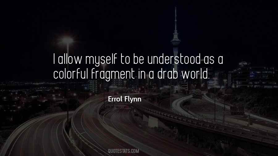 Quotes About Errol Flynn #1616280