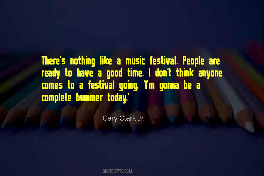 Quotes About Gary Clark Jr #1771190