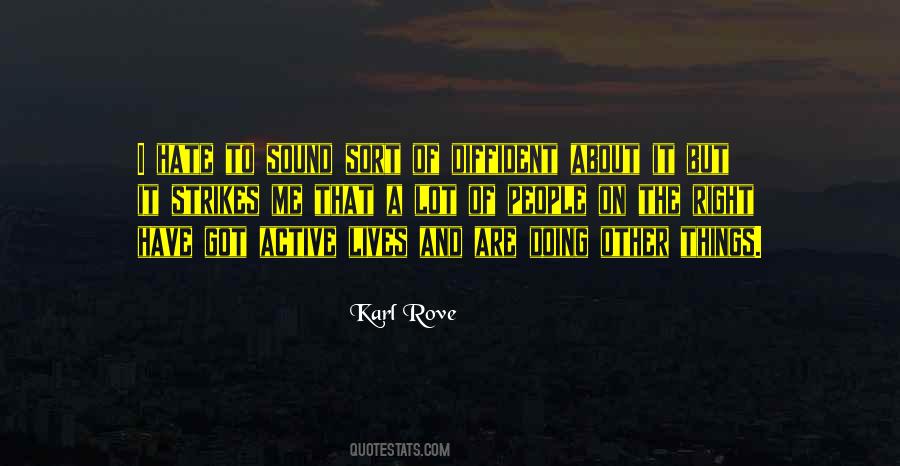 Rove Quotes #16661