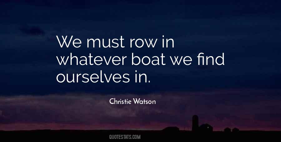 Row Boat Quotes #1460716