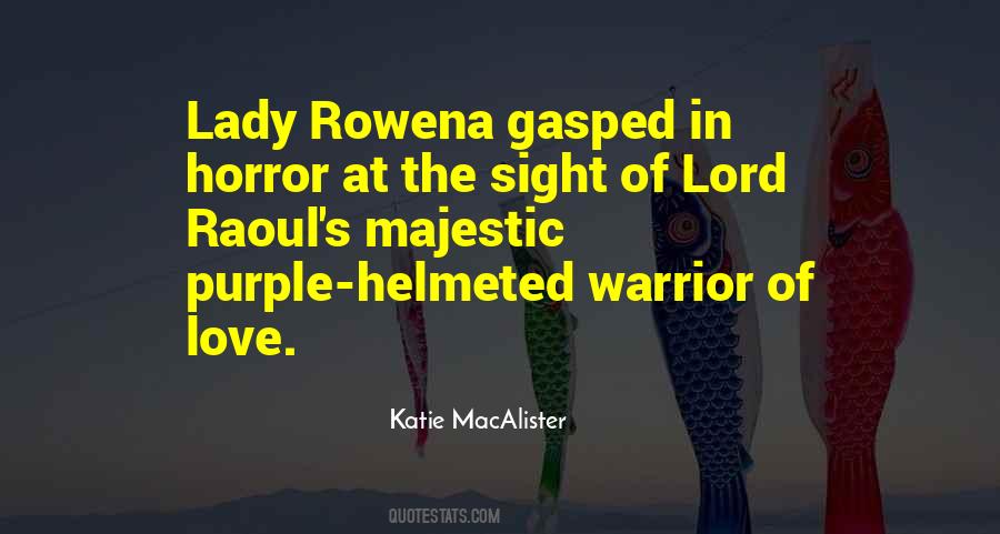 Rowena Quotes #1466056