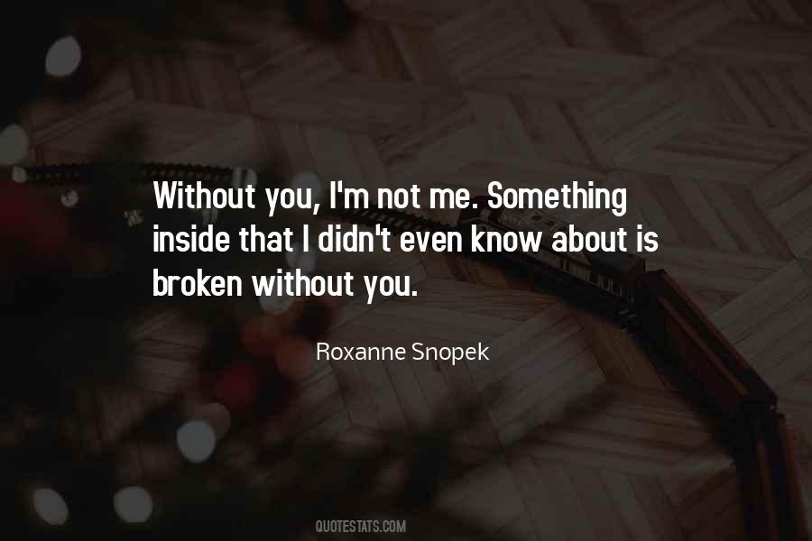 Roxanne Quotes #1498344