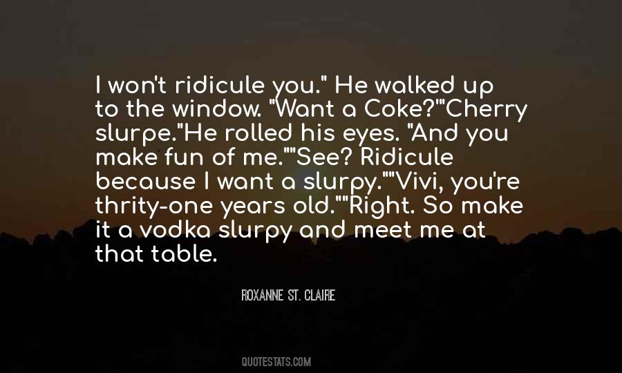 Roxanne Quotes #606090