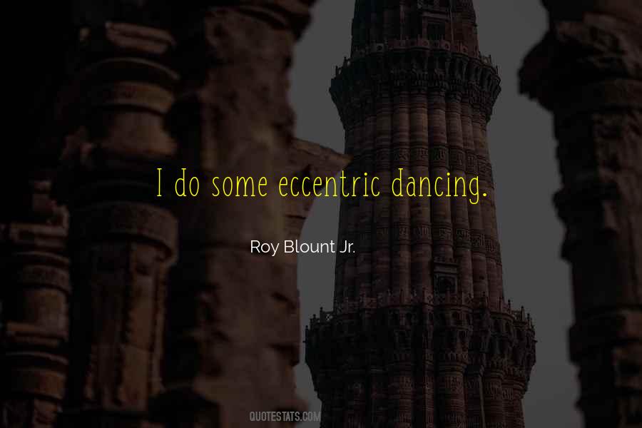 Roy Blount Quotes #1255271