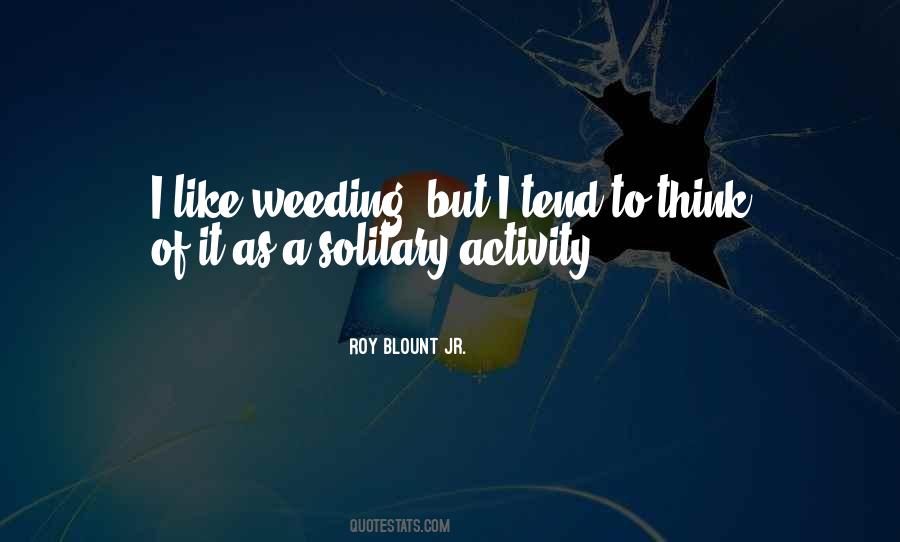 Roy Blount Quotes #1328524