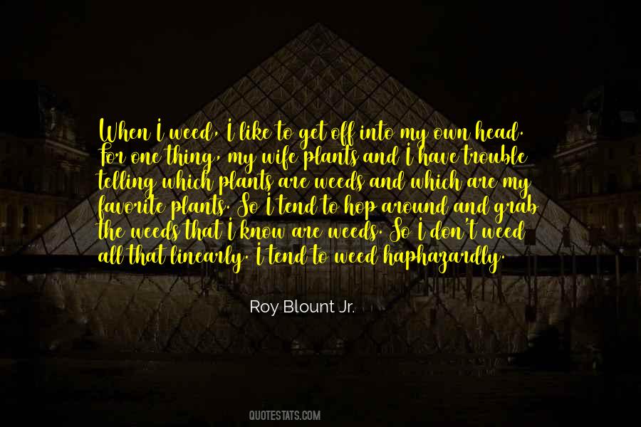 Roy Blount Quotes #1783073