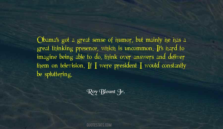 Roy Blount Quotes #686307