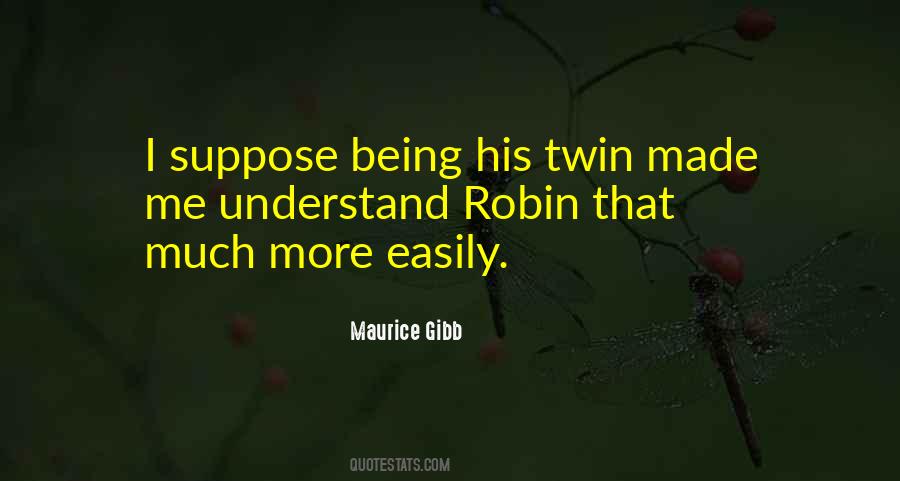 Quotes About Being A Twin #1558144