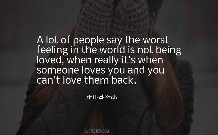Quotes About Being Loved Back #1734763