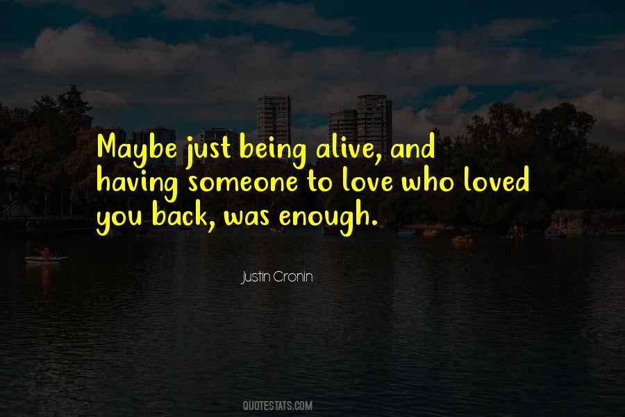 Quotes About Being Loved Back #761342