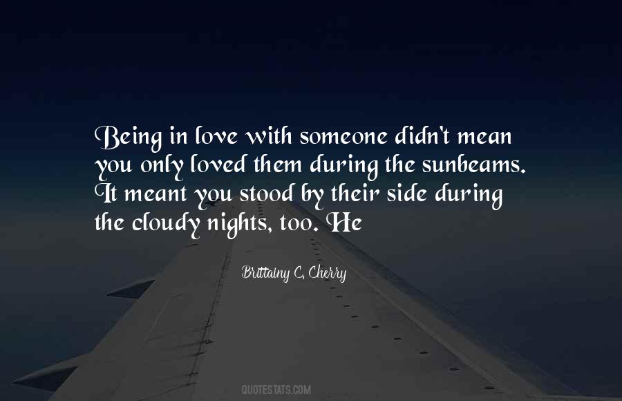 Quotes About Being Loved By Someone #1558869